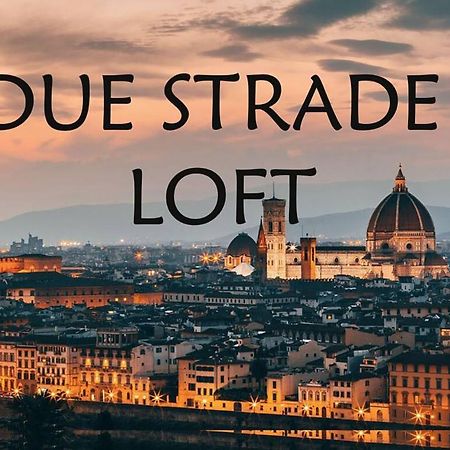 Апартаменты Due Strade Loft Firenze Экстерьер фото